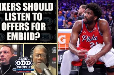 Chris Broussard - Sixers Should Listen to Offers for Joel Embiid