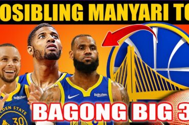 POSIBLING MANGYARI | BAGONG BIG 3 | NUGGETS VS LAKERS | GOLDEN STATE WARRIORS | NBA GAMES TODAY