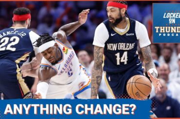 What Changes in Game Two for the OKC Thunder in the NBA Playoffs With Joel Lorenzi