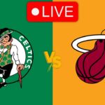 🔴 Live: Boston Celtics vs Miami Heat | NBA | Live PLay by Play Scoreboard