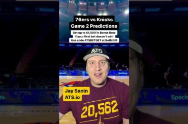 PHILADELPHIA 76ERS VS NEW YORK KNICKS GAME 2 PICK & PREDICTION