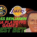 Los Angeles Lakers vs Denver Nuggets Game 2 Picks and Predictions | 2024 NBA Playoffs Best Bets 4/22