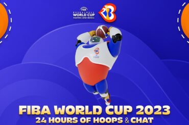 24/7 Live Stream: FIBA World Cup 2023 Binge!