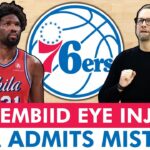 DEVELOPING 76ers News: Joel Embiid Nerve Damage In Eye? NBA ADMITS Sixers Got Screwed,  Game 3 Keys
