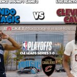 Orlando Magic vs Cleveland Cavaliers LIVE REACTION/Play-By-Play
