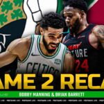 Celtics vs Heat Game 2 Recap and Breakdown | Garden Report