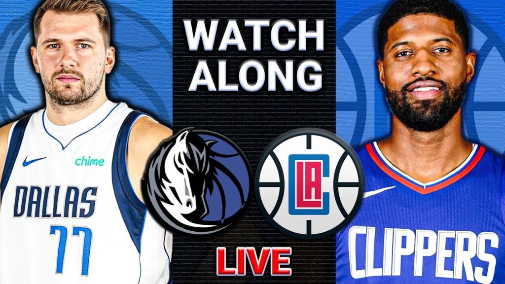 Dallas Mavericks vs. Los Angeles Clippers GAME 3 LIVE Watch Along