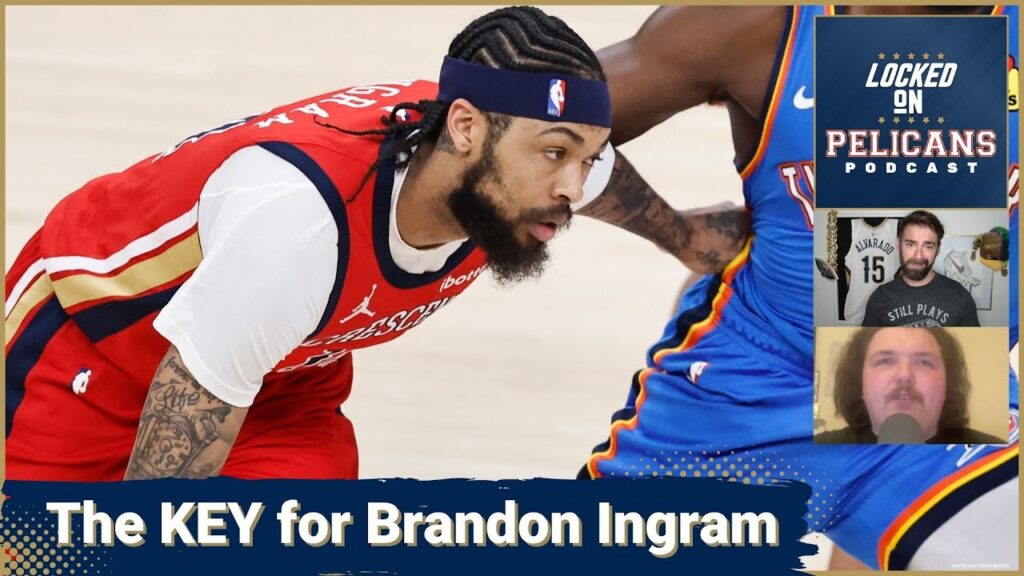 Why the Thunder think Brandon Ingram can get going again for New Orleans Pelicans | Bonus Podcast