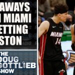 Takeaways From Miami Upsetting Boston in Game 2 | DOUG GOTTLIEB SHOW