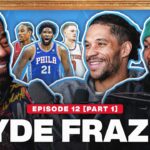 Clyde Frazier Talks Knicks Sixers, Compares Jalen & Josh’s Team To The Championship Knicks | Ep 12
