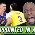 Lakers-Nuggets Reaction: Anthony Davis & D'Angelo Russell "disappointing" LeBron | Draymond Green