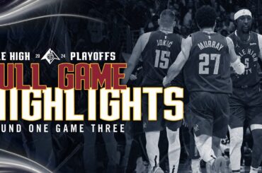 Denver Nuggets vs. Los Angeles Lakers Full Game Three Highlights 🎥