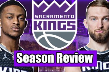 Disaster? Disappointment? Progress? Sacramento Kings Season Review