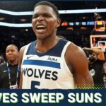 Locked On Wolves POSTCAST: Anthony Edwards Goes Nuclear, T-Wolves Sweep Phoenix Suns!