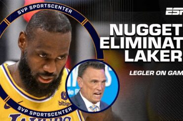LEBRON & THE LAKERS ELIMINATED BY NUGGETS IN GAME 5 👀 Tim Legler reacts | SC with SVP