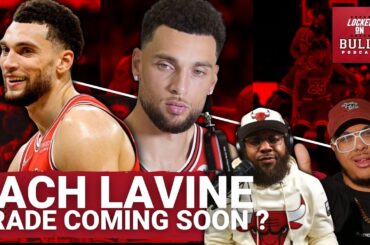 Are The Chicago Bulls Looking To Move Zach LaVine By Any Means Necessary?