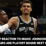 Reacting to Magic Johnson's prediction the San Antonio Spurs are postseason-bound next season