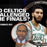 Stephen A. sees the opportunity for the Celtics to be challenged before the NBA Finals | First Take