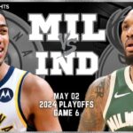 Milwaukee Bucks vs Indiana Pacers Full Game 6 Highlights | May 2 | 2024 NBA Playoffs