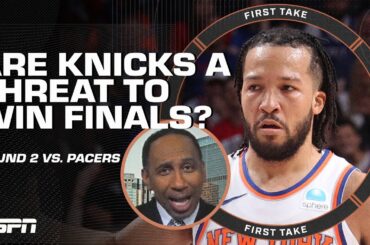 Are the Knicks an NBA Finals THREAT? 👀 Stephen A. APPLAUDS their TOUGHNESS and GRIT 💪 | First Take
