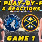 Minnesota Timberwolves vs Denver Nuggets | Live Play-By-Play & Reactions