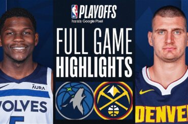 #3 TIMBERWOLVES at #2 NUGGETS | FULL GAME 1 HIGHLIGHTS | May 4, 2024