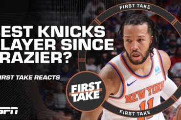 Is Jalen Brunson the BEST KNICKS PLAYER since Walt Frazier? 'HELL YEAH HE IS' - Perk | First Take
