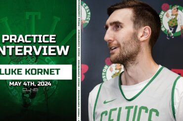 Luke Kornet Talks About Playing with Kristaps Porzingis OUT | Celtics Practice
