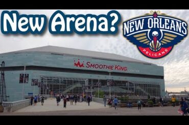 Pelicans could get NEW $1 Billion Arena after lease expires?