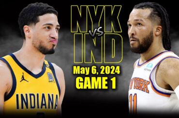 New York Knicks vs Indiana Pacers Full Game 1 Highlights - May 6, 2024 | 2024 NBA Playoffs