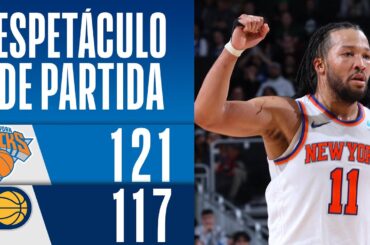 Knicks x Pacers teve JOGADAS ABSURDAS - Minutos Finais