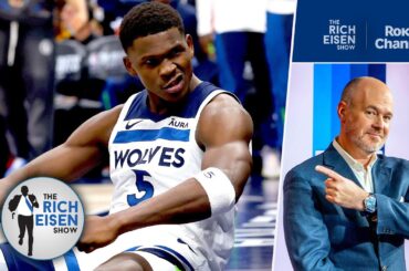Rich Eisen Reacts to Anthony Edwards & Timberwolves’ GM2 Flex vs the Nuggets | The Rich Eisen Show