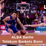 Basketball: ALBA Berlin – Telekom Baskets Bonn | Basketball-Bundesliga Live