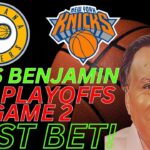 New York Knicks vs Indiana Pacers Game 2 Picks and Predictions | 2024 NBA Playoff Best Bets 5/8/24