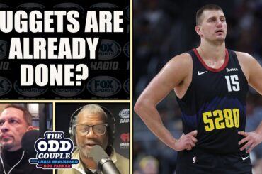 Is it Already Over for the Denver Nuggets? | THE ODD COUPLE
