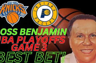 New York Knicks vs Indiana Pacers Game 3 Picks and Predictions | 2024 NBA Playoff Best Bets 5/10/24