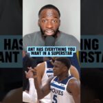 Draymond thinks Anthony Edwards has everything you want in a superstar ⭐️