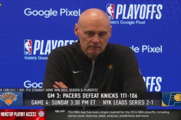 Rick Carlisle PostGame Interview | Indiana Pacers vs New York Knicks - East Semifinals - Game 3