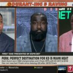 FIRST TAKE | Perkins tells Stephen A. & Shannon: Perfect destination for Kevin Durant is Miami Heat
