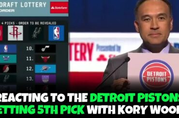 Detroit Pistons Getting The 5th Pick Reaction With Kory Woods