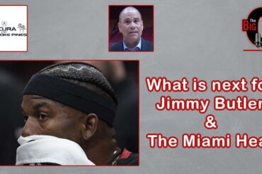 Big O & Ira Winderman - What is Next for Jimmy Butler and The Miami Heat? 051324