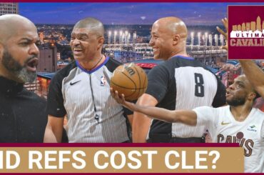 Did the refs cost the Cleveland Cavaliers a chance to tie the series against the Boston Celtics?