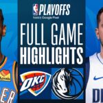 #1 THUNDER at #5 MAVERICKS | FULL GAME 6 HIGHLIGHTS | May 18, 2024
