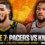 Pacers vs Knicks Game 7 Post Game Show | Celtics East Finals Preview