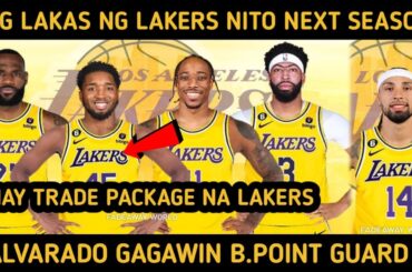 GRABE ANG LINE UP NA POSSIBLE MABUO NG LOS ANGELES LAKERS NEXT SEASON SOLID PANG CHAMPIONSHIP LINEUP