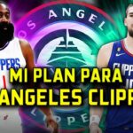 Mi plan para Los Angeles Clippers en la agencia libre 2024 | BASKET 365