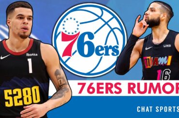 76ers Rumors On Philadelphia TRADING For Michael Porter Jr & SIGNING Caleb Martin In NBA Free Agency