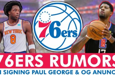 76ers Rumors: NEW Paul George UPDATE + Sixers INTERESTED In OG Anunoby In NBA Free Agency?