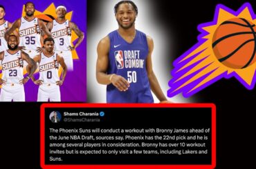 Bronny James Will Work Out For The Phoenix Suns Before NBA Draft (My Thoughts)
