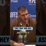 Nikola Jokić after the Nuggets 45-point loss to the Wolves